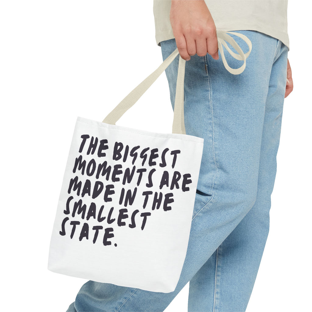 Tote Bag — Rhode Island, BIGGEST MOMENTS ARE MADE IN THE SMALLEST STATE
