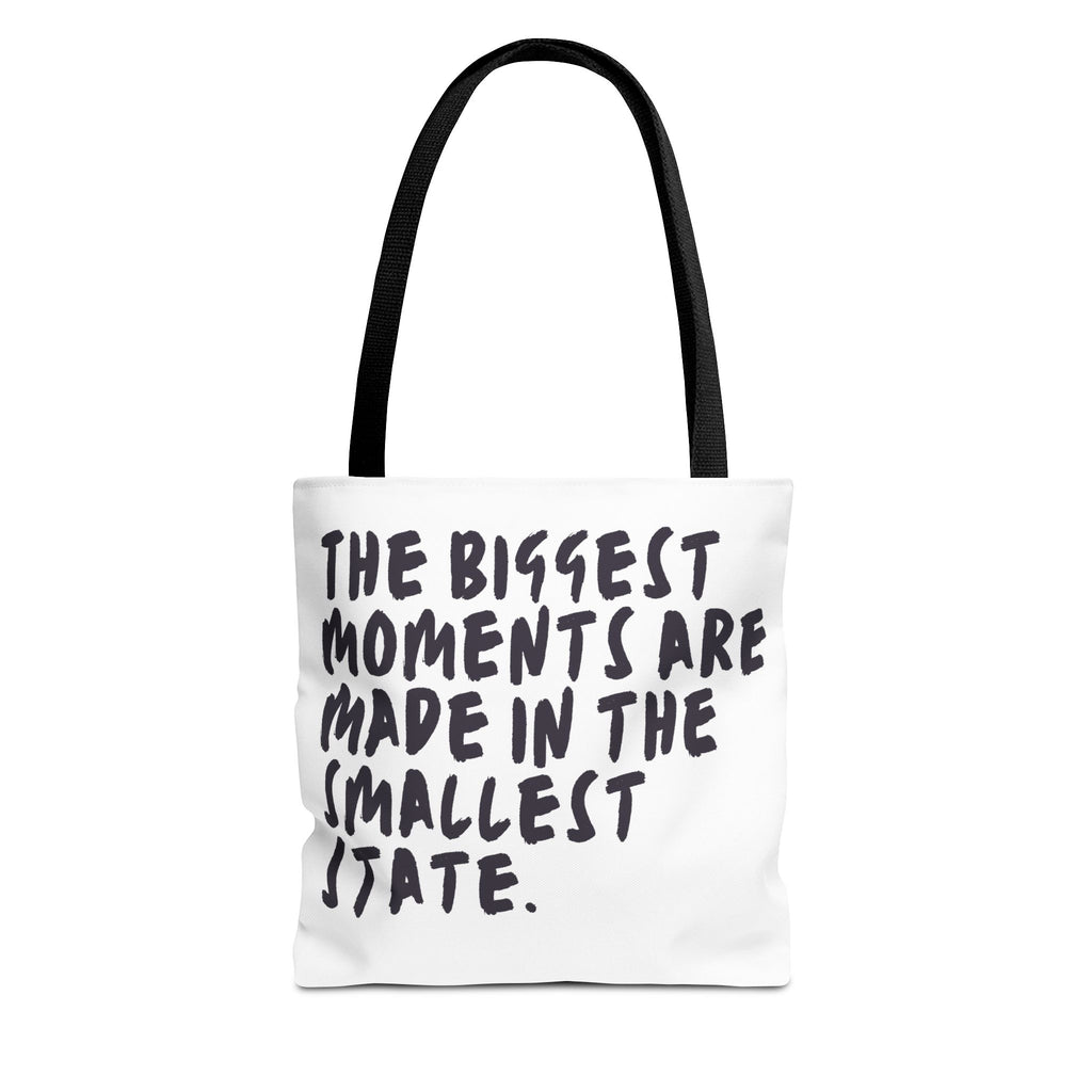 Tote Bag — Rhode Island, BIGGEST MOMENTS ARE MADE IN THE SMALLEST STATE